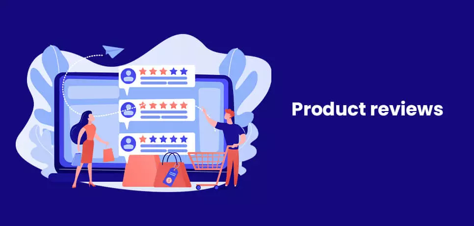 Product reviews